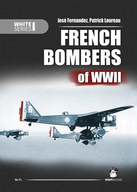 French Bombers of WWII, Hardback Book