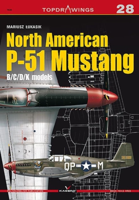 North American P-51 Mustang : B/C/D/K  Models, Paperback / softback Book