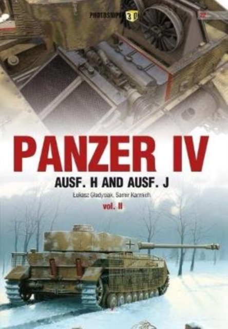 Panzer Iv Ausf. H and Ausf. J. Vol. II, Paperback / softback Book