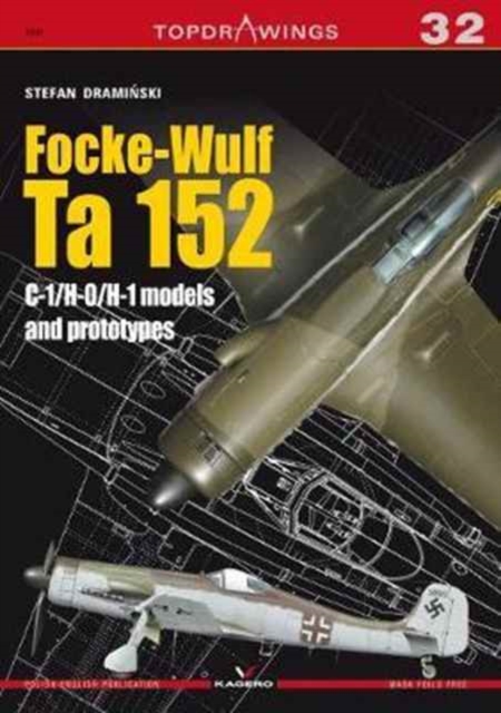 Focke-Wulf Ta 152 C-1/H-0/H-1 Models, Paperback / softback Book