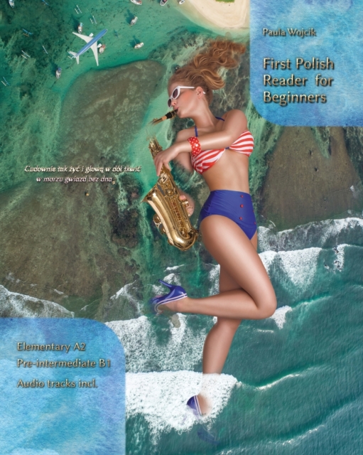 First Polish Reader for Beginners : Bilingual for Speakers of English, Paperback / softback Book