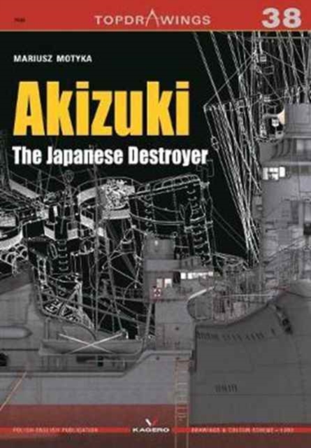 Akizuki the Japanese Destroyer, Paperback / softback Book