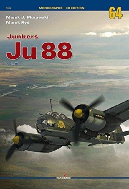 Junkers Ju 88. Vol III, Paperback / softback Book