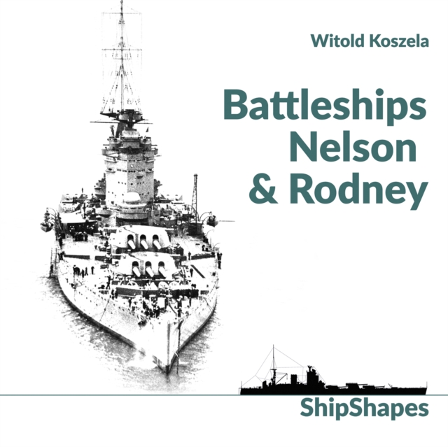 Battleships Rodney & Nelson, Hardback Book