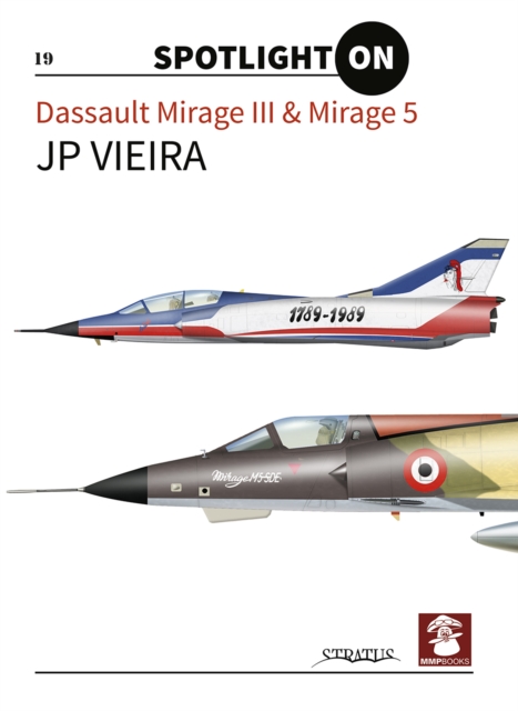 Dassault Mirage III & Mirage 5, Hardback Book
