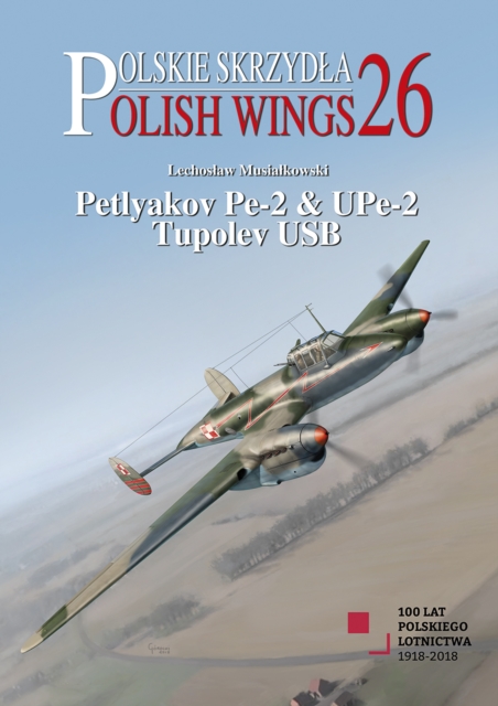 Petyakov Pe-2 & UPe-2 Tupolev USB, Paperback / softback Book