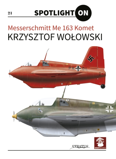 Messerschmitt Me 163 Komet, Hardback Book