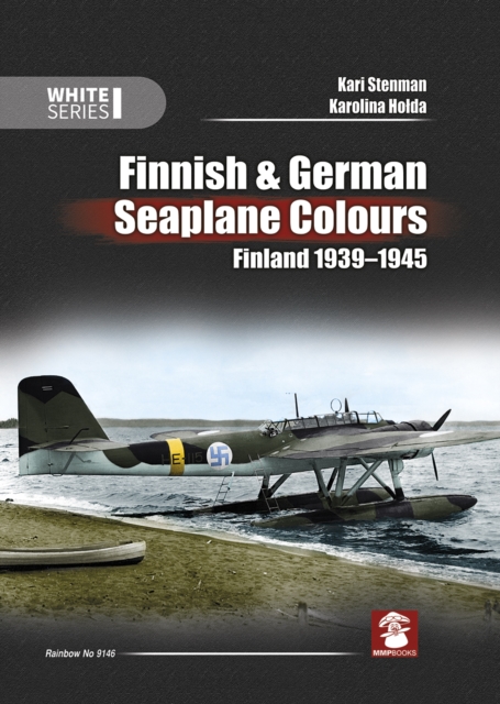Finnish & German Seaplane Colours. Finland 1939-1945, Hardback Book