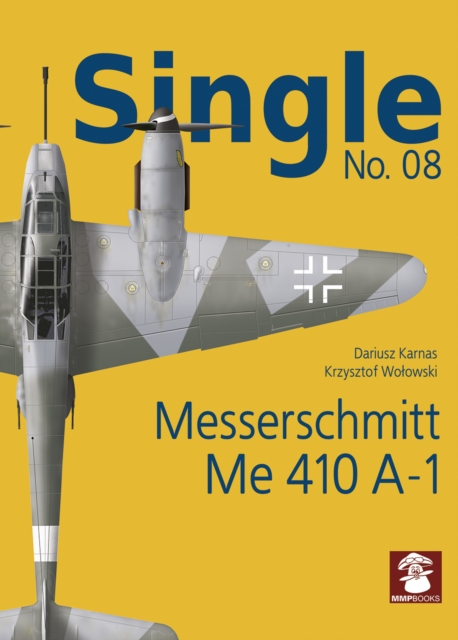 Messerschmitt Me 410 A-1, Paperback / softback Book