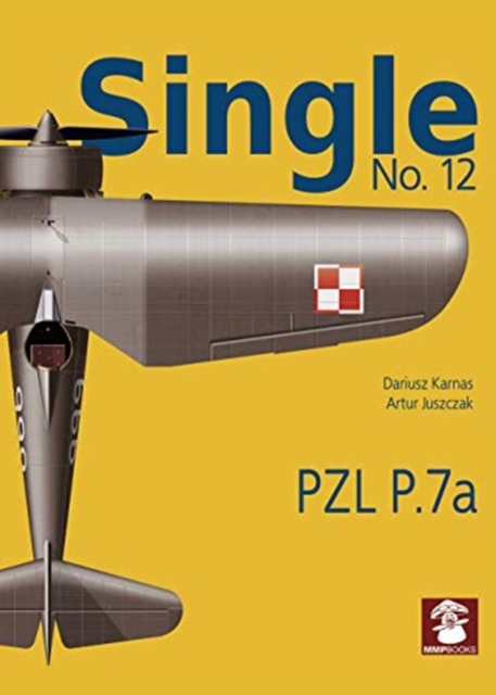 Single 12: PZL P.7a, Paperback / softback Book