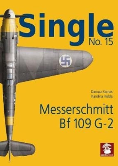 Single 15: Messerchmitt Bf 109 G-2, Paperback / softback Book