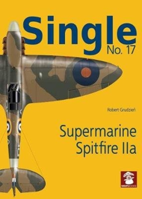Single 17: Supermarine Spitfire IIa, Paperback / softback Book