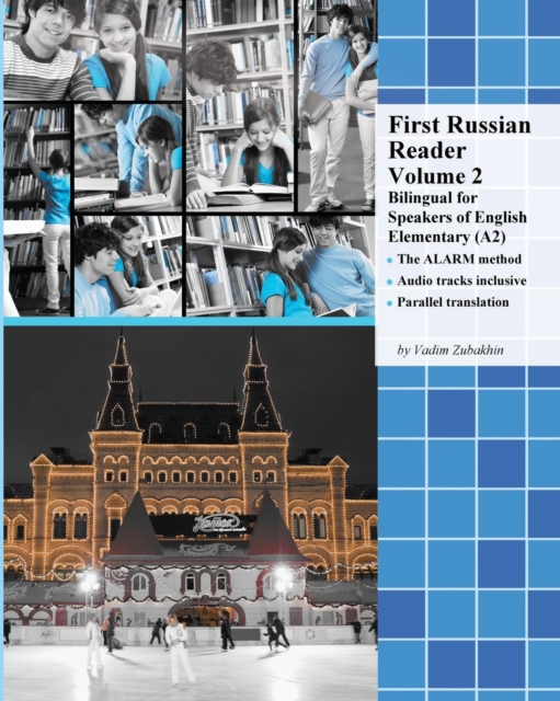 First Russian Reader Volume 2 : Bilingual for Speakers of English Elementary (A2), Paperback / softback Book