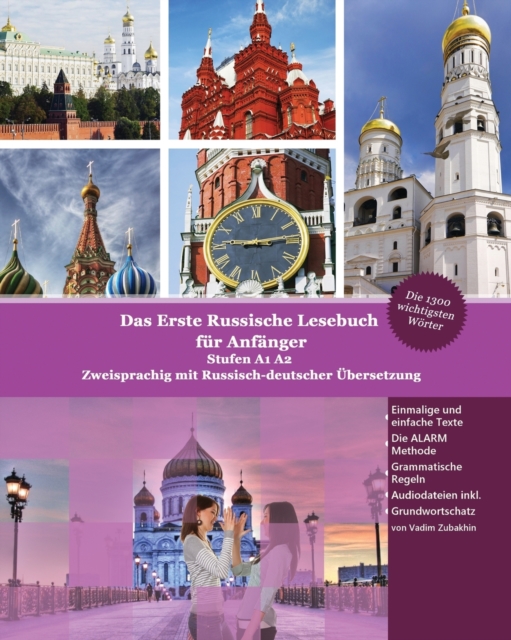 Das Erste Russische Lesebuch f?r Anf?nger : Stufen A1 A2 Zweisprachig mit Russisch-deutscher ?bersetzung, Paperback / softback Book
