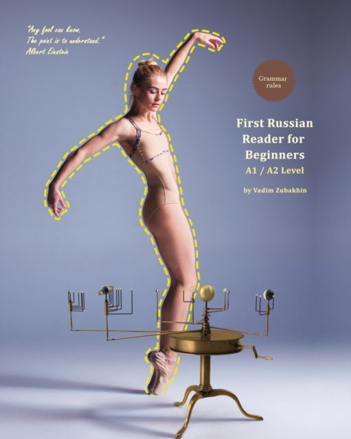 First Russian Reader for Beginners : Bilingual for Speakers of English A1 / A2 Level, Paperback / softback Book