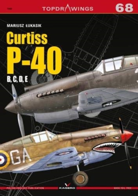 Curtiss P-40 B, C, D, E, Paperback / softback Book