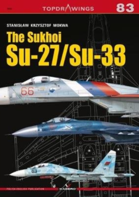 The Sukhoi Su-27/Su-33, Paperback / softback Book