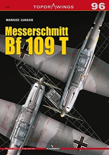 Messerschmitt Bf 109 T, Paperback / softback Book