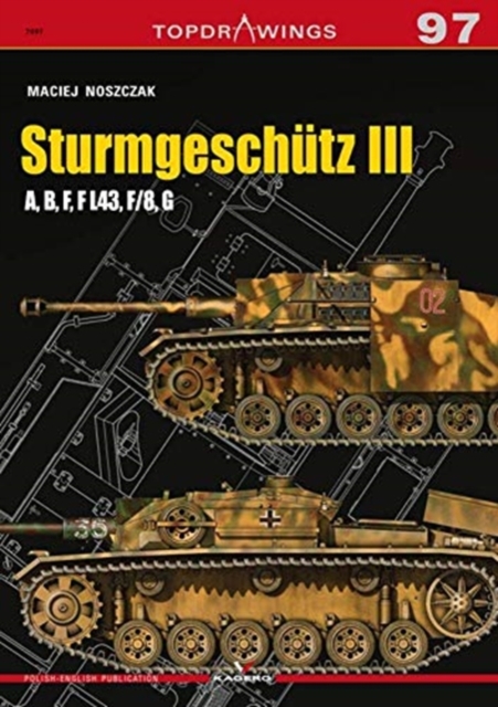 SturmgeschuTz III a, B, F, F L43, F/8, G, Paperback / softback Book