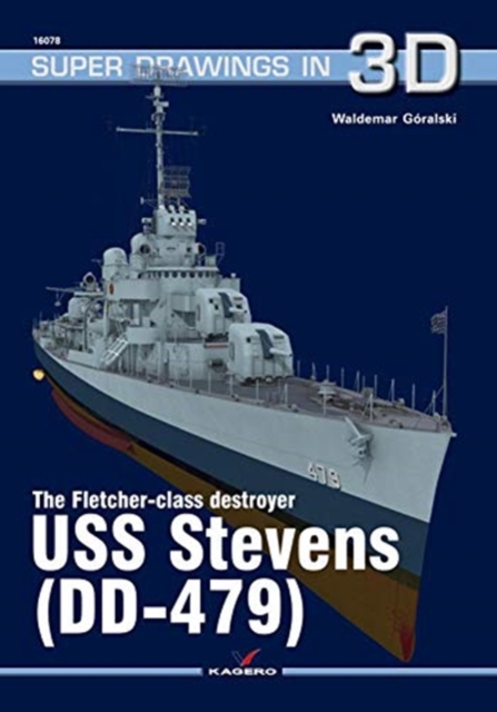 The Fletcher-Class Destroyer USS Stevens (Dd-479), Paperback / softback Book