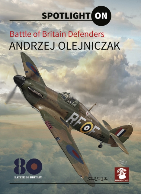 Battle Of Britain Defenders, Hardback Book