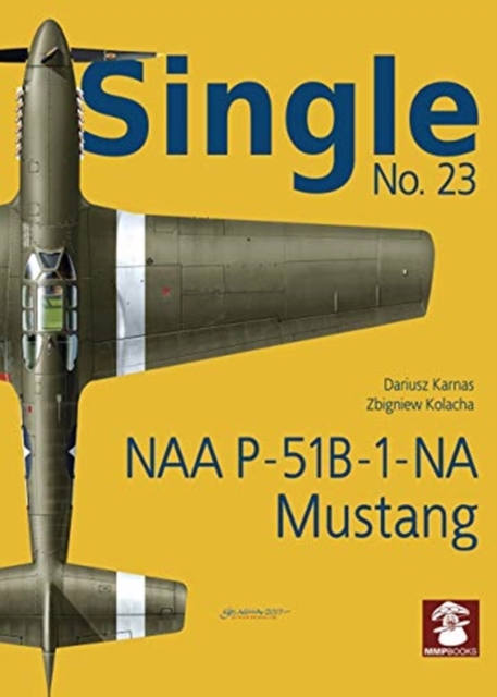 Naa P-51b-1-Na Mustang, Paperback / softback Book