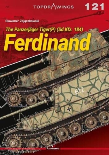 The PanzerjaGer Tiger(P) (Sd.Kfz. 184) Ferdinand, Paperback / softback Book