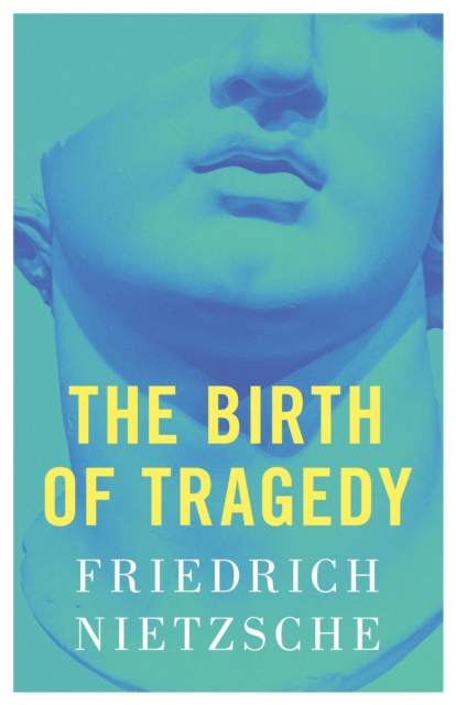 The Birth of Tragedy, EPUB eBook