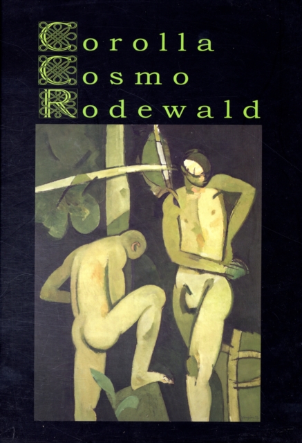 Corolla Cosmo Rodewald, Hardback Book