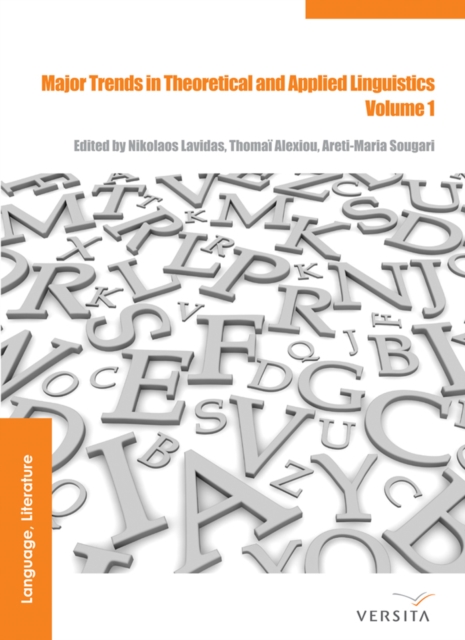 Major Trends in Theoretical and Applied Linguistics 1 : Selected Papers from the 20th ISTAL, PDF eBook