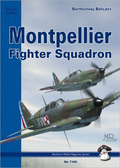 Montpellier : Fighter Squadron, Paperback / softback Book