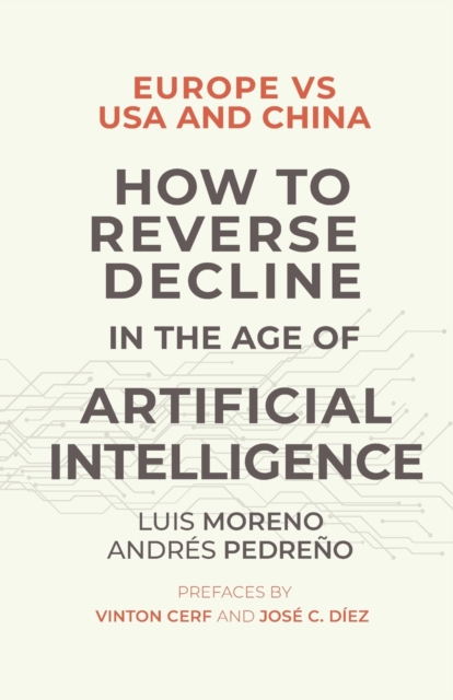 Europe vs USA and China. How to reverse decline in the age of artificial intelligence, Paperback / softback Book