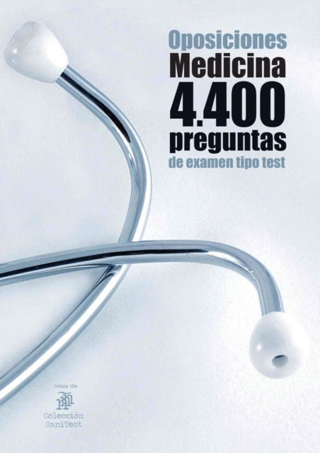 Oposiciones Medicina. 4400 preguntas de examen tipo test, Paperback / softback Book
