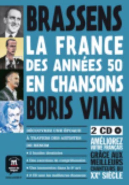 La France en chansons : La France des annees 50 en chansons - Brassens et Vian, Mixed media product Book