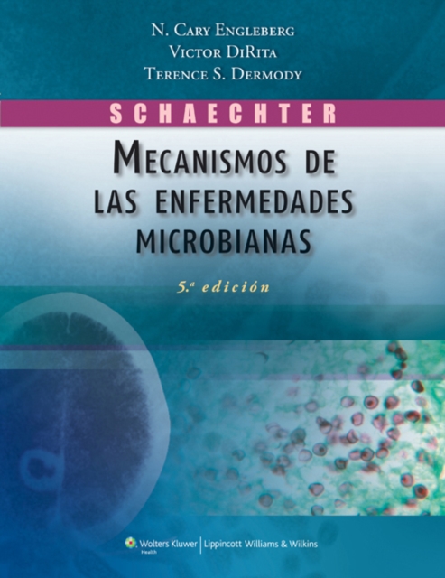 Schaechter. Mecanismos de las enfermedades microbianas, Paperback / softback Book