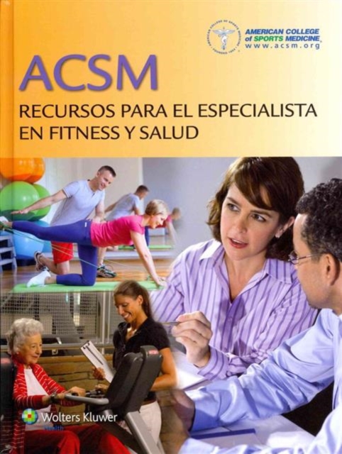 Acsm Recursos Para el Especialista en Fitness y Salud, Hardback Book