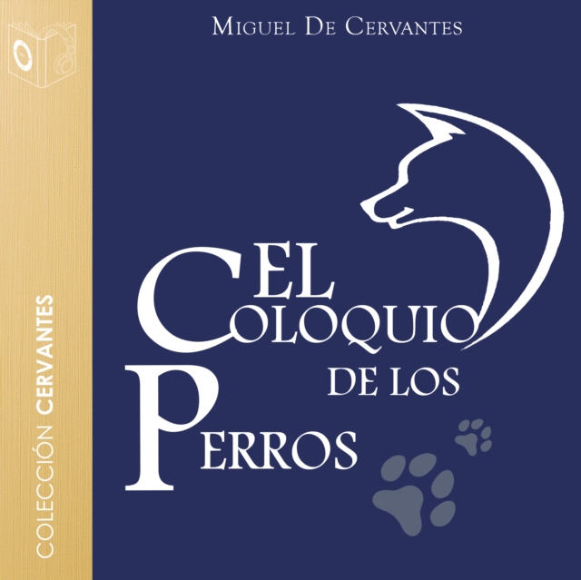El coloquio de los perros - Dramatizado, eAudiobook MP3 eaudioBook