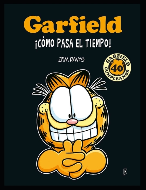 Garfield : !como pasa el tiempo!, Paperback / softback Book