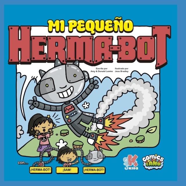 Mi Pequeno Herma-Bot : con Sam & Herma-Bot, Paperback / softback Book