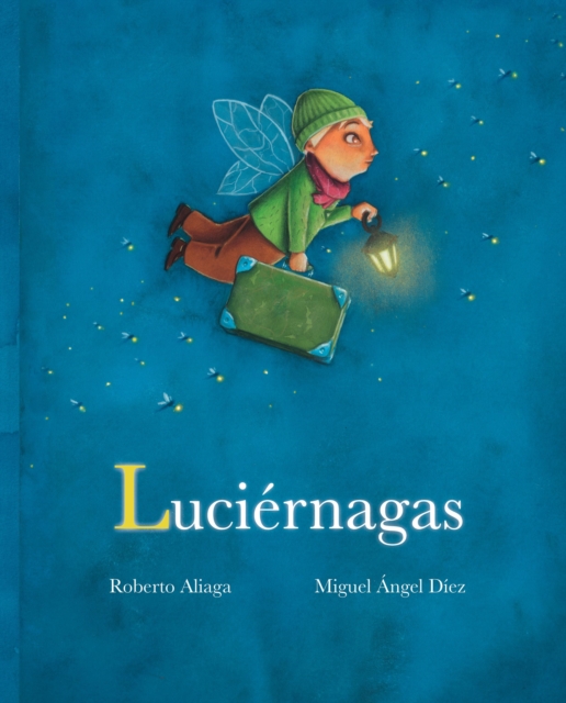 Luciernagas (Fireflies), Hardback Book