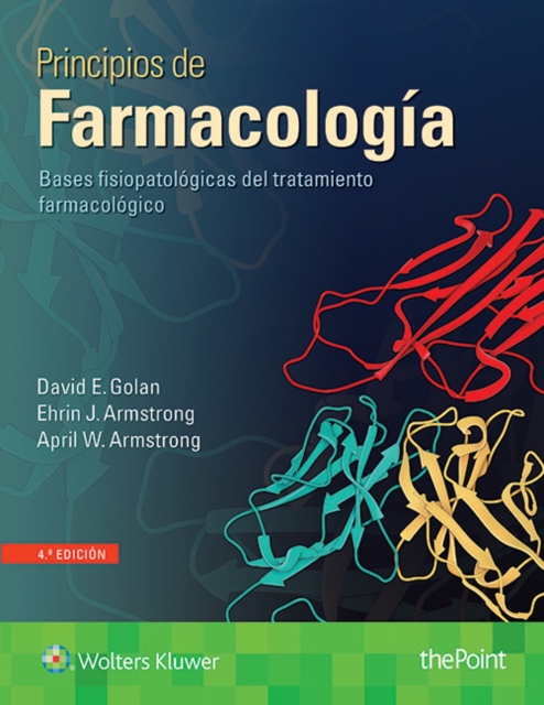 Principios de farmacologia : Bases fisiopatologicas del tratamiento farmacologico, Paperback / softback Book