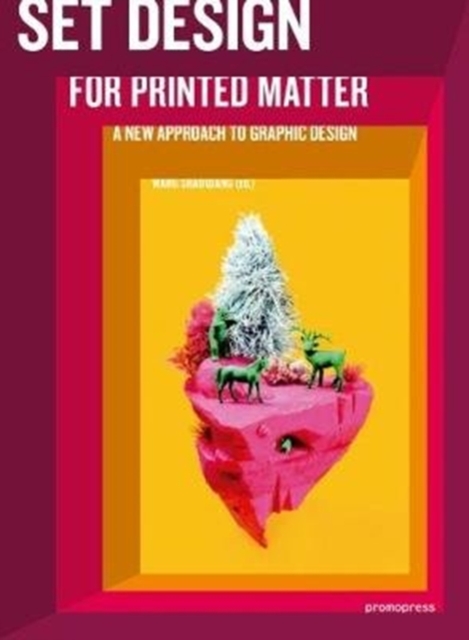 Set Design For Printed Matter : A new approach to graphic design, Paperback / softback Book