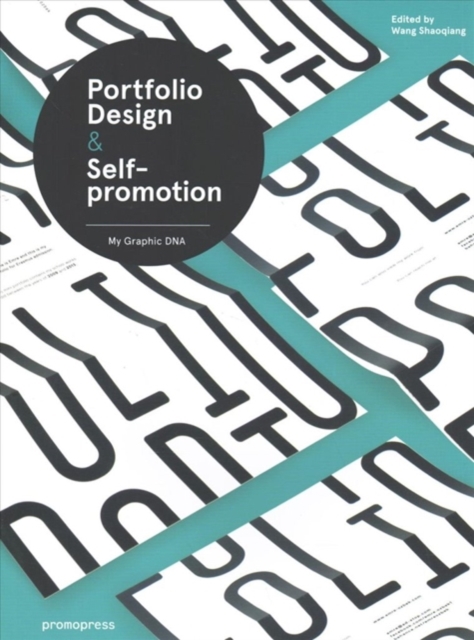 Portfolio Design & Self-Promotion : My Graphic DNA, Paperback / softback Book
