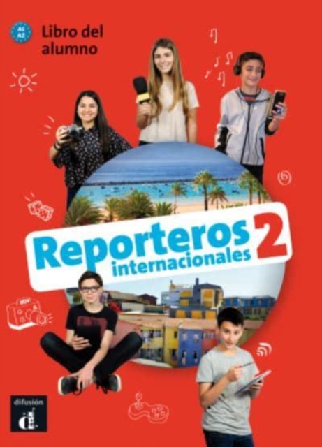 Reporteros internacionales 2 - Libro del alumno + audio download. A1/A2, Paperback / softback Book