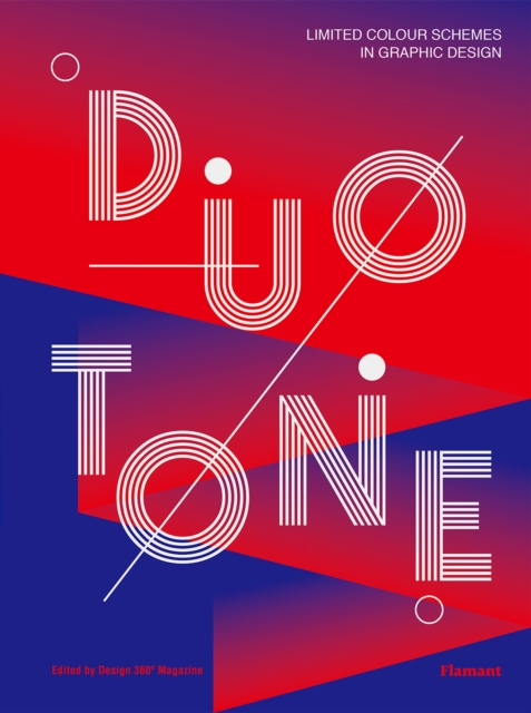 Duotone In Graphic Design : Bright & Bold Effects on a Budget, Hardback Book