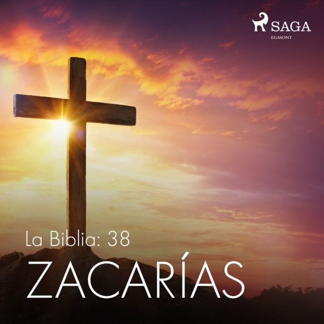 La Biblia: 38 Zacarias, eAudiobook MP3 eaudioBook
