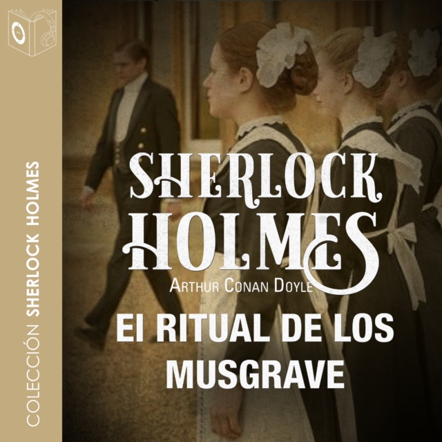 El ritual de los Musgrave - Dramatizado, eAudiobook MP3 eaudioBook