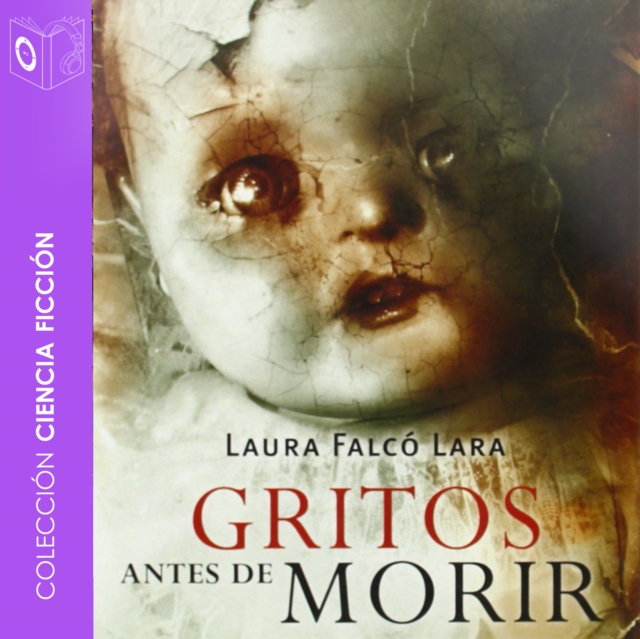 Gritos antes de morir - dramatizado, eAudiobook MP3 eaudioBook