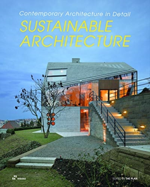 Sustainable Architecture: Contemporary Architecture in Detail, Paperback / softback Book