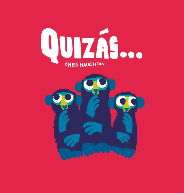 Quizas…, Hardback Book